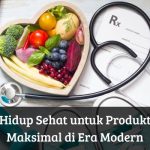 Gaya Hidup Dan Makan Sehat Untuk Pelajar Di Era Digital