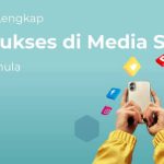 Tips Mengelola Media Sosial Untuk Bisnis Kecil